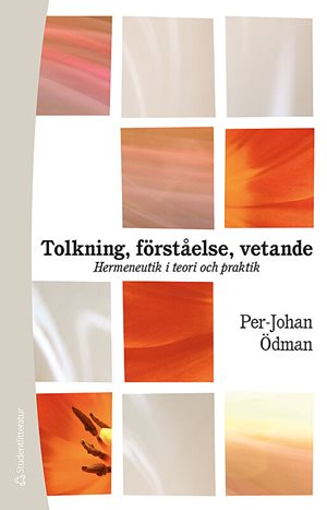 ISBN 9789144118680 Tolkning, förståelse, vetande