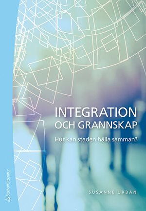 ISBN 9789144118994 Integration och grannskap