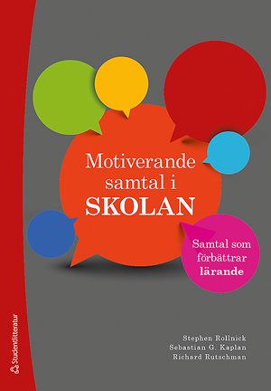 ISBN 9789144119175 Motiverande samtal i skolan