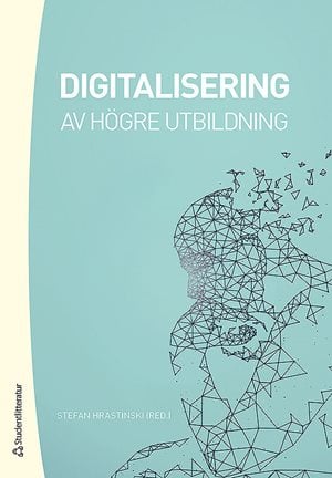 ISBN 9789144119724 Digitalisering av högre utbildning