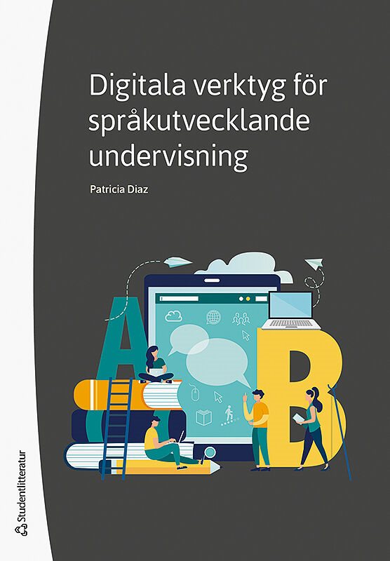 ISBN 9789144120102 Digitala verktyg för språkutvecklande undervisning