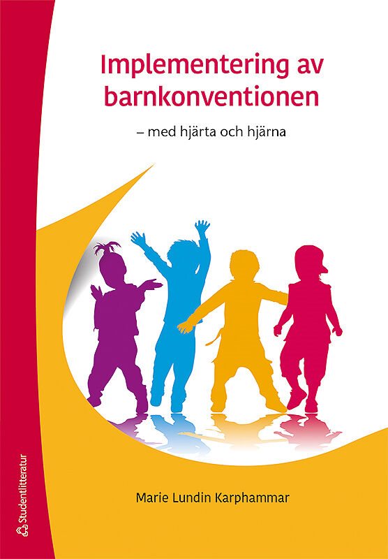 ISBN 9789144120683 Implementering av barnkonventionen