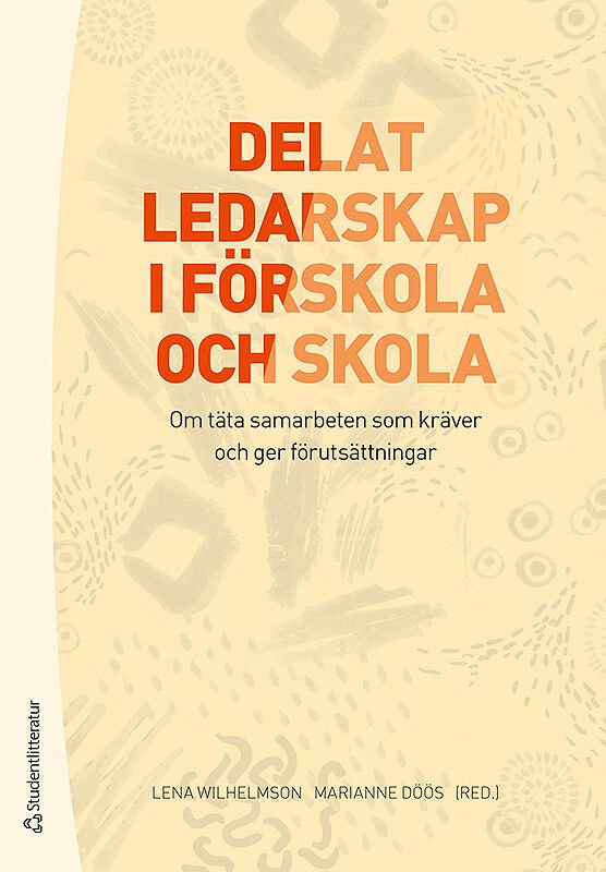 ISBN 9789144120874 Delat ledarskap i förskola och skola