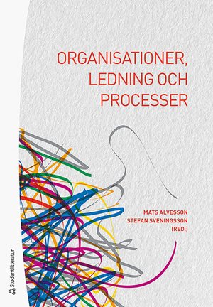 ISBN 9789144122069 Organisationer, ledning och processer