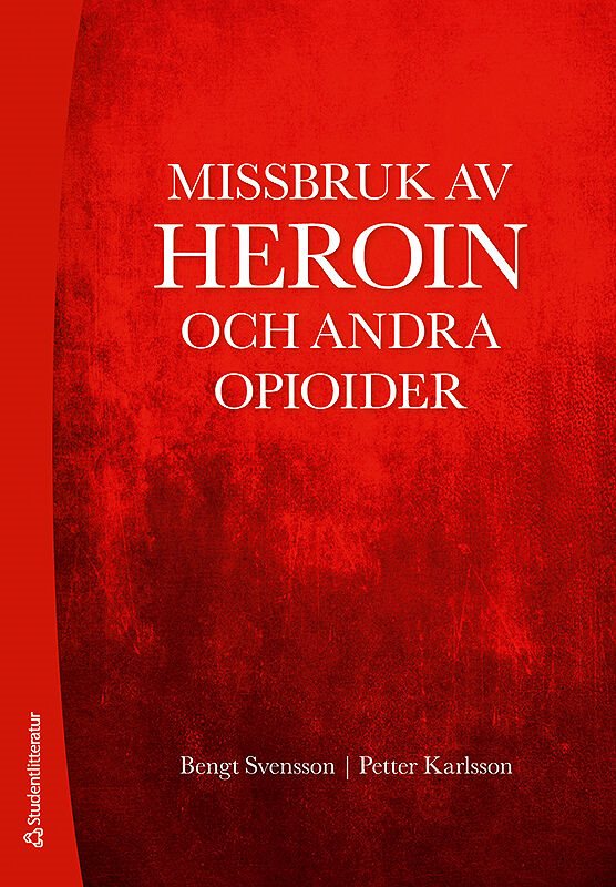 ISBN 9789144122090 Missbruk av heroin och andra opioider