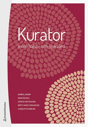 ISBN 9789144122151 Kurator inom hälso- och sjukvård
