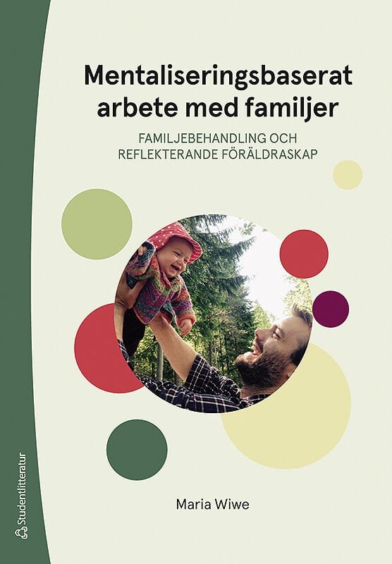 ISBN 9789144123431 Mentaliseringsbaserat arbete med familjer