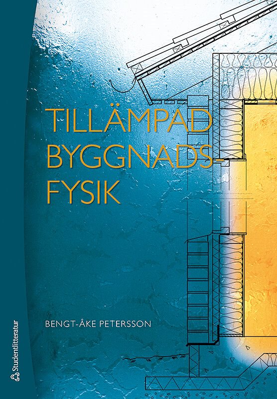 ISBN 9789144123936 Tillämpad byggnadsfysik
