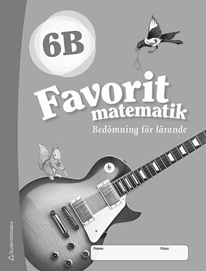 ISBN 9789144124384 Favorit matematik 6B Bedömning för lärande 10-pack