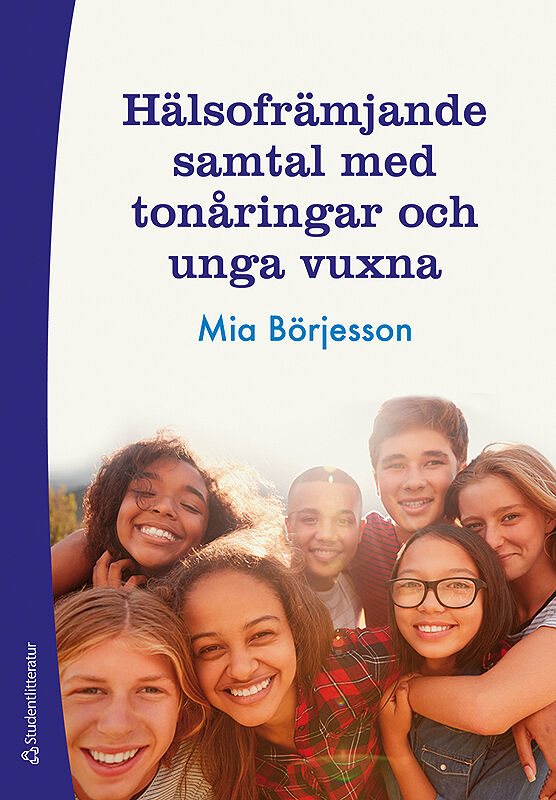 ISBN 9789144124575 Hälsofrämjande samtal med tonåringar och unga vuxna