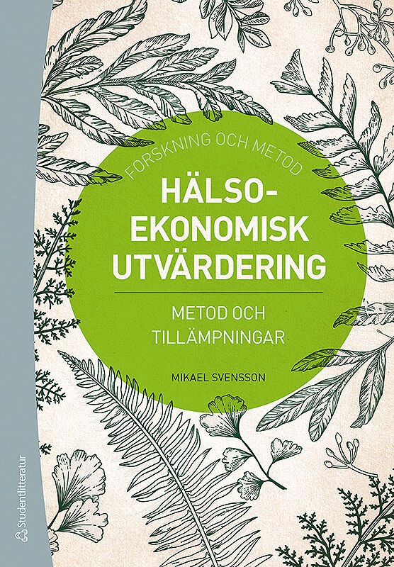 ISBN 9789144124605 Hälsoekonomisk utvärdering