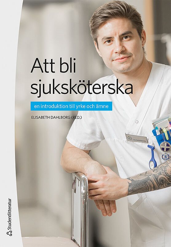 ISBN 9789144125350 Att bli sjuksköterska