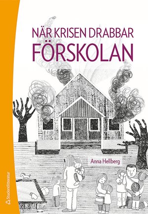 ISBN 9789144125466 När krisen drabbar förskolan