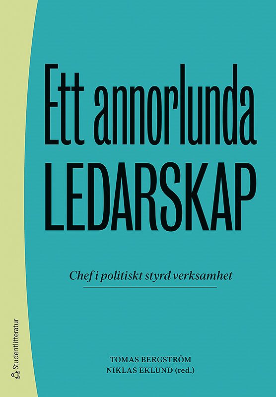 ISBN 9789144125695 Ett annorlunda ledarskap