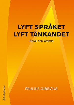 ISBN 9789144128955 Lyft språket, lyft tänkandet