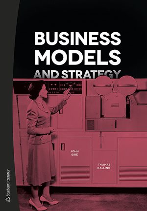 ISBN 9789144129808 Business Models and Strategy