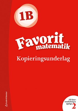 ISBN 9789144132006 Favorit matematik 1B, Kopieringsunderlag