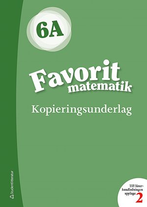 ISBN 9789144132099 Favorit matematik 6A Kopieringsunderlag
