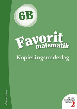 ISBN 9789144132105 Favorit matematik 6B Kopieringsunderlag