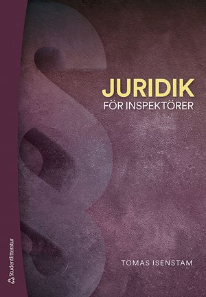 ISBN 9789144133966 Juridik för inspektörer