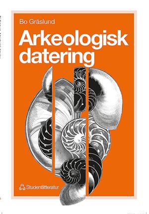 ISBN 9789144619217 Arkeologisk datering