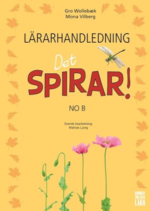 ISBN 9789178230761 Det spirar! NO B Lärarhandledning - Tryckt bok
