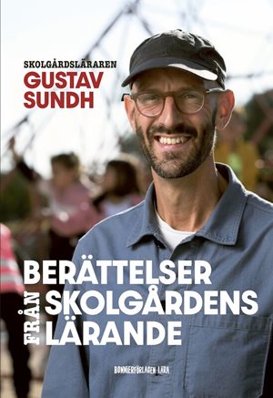 ISBN 9789178232536 Berättelser från skolgårdens lärande