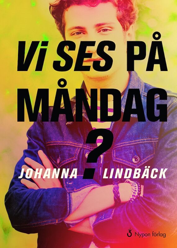 ISBN 9789178254620 Vi ses på måndag?