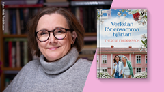 Therese Fredriksson tillsammans med sin nya lättlästa feelgoodbok Verkstan för ensamma hjärtan