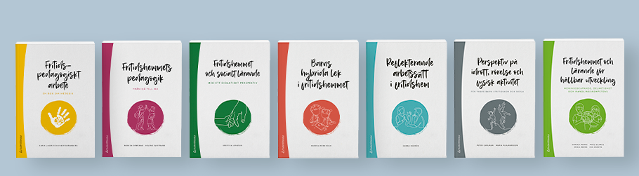 Omslag till böcker i bokserien Fritidshemmet i teori och praktik
