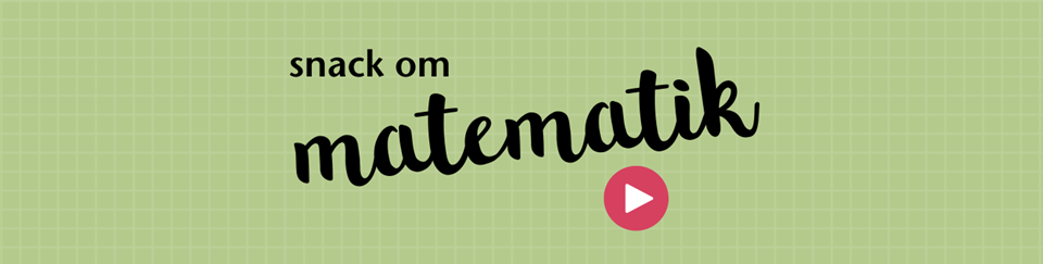 Snack om matematik